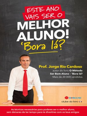 cover image of Este Ano Vais Ser o Melhor Aluno! 'Bora lá?